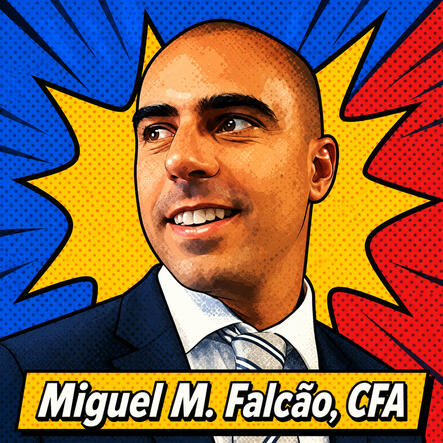 Miguel M. Falcão, CFA Miguel M. Falcão, CFA